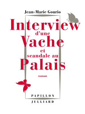 cover image of Interview d'une vache et scandale au palais